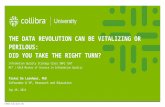 The data revolution can be vitalizing or perilous: did your organization take the right turn?