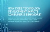 How does technology development impacts consumer’s behaviors