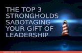 Top 3 Strongholds Sabotaging Your Gift of Leadership