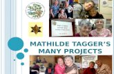 Matilde Tagger's Many Projects
