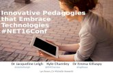 Innovative Pedagogies that Embrace Technologies #NET16conf