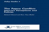 The Papua Conflict: Jakarta's Perceptions and Policies