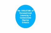 The evolution of personalized learning @ Cornerstone Charter Schools