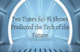 Ten Times Sci-Fi Shows Predicted the Tech of the Future