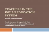 Presentation on Teachers in the indian Education System: Synthesis of a Nine State Study