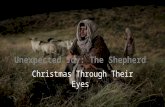 Christmas Through Their Eyes, part 3: The Shepherds