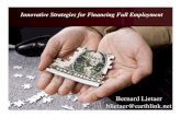 Bernard Lietaer - Innovative Strategies for Financing Full Employment