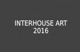 DSG Interhouse Art 2016