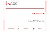 Introduction - Tarsan MVAS Pvt. Ltd.