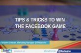 Tips & Tricks To Win The Facebook Game By Karianne Stinson