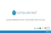 ComputeNext Cloud Brokerage Platform for Telcos