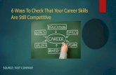 6 Ways To Check That Your #Career #Skills Are Still #Competitive