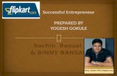 successful entrepreneurs of flipkart {sachin and binny bansal}