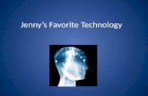 Jenny’s favorite technology