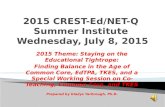 2015 CREST-Ed/NET-Q Summer Institute 2015