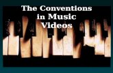 The conventions in music videos