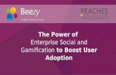 The Power of Enterprise Social and Gamification to Boost User Adoption