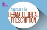 Approach to Dermatological Prescription