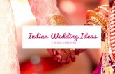 Indian Wedding Ideas