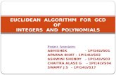 Eucledian algorithm for gcd of integers and polynomials