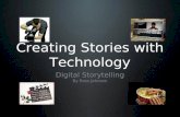 Creating stories with Technology