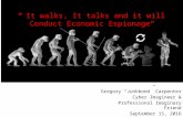 It walks, It talks and it will conduct economic espionage by Greg Carpenter