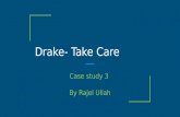 Drake- Take care
