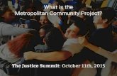 The Justice Summit: The Metropolitan Community Project