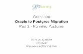 Oracle to Postgres Migration - part 2
