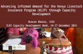Advancing informed demand for the Kenya Livestock Insurance Program (KLIP) through capacity development