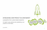 Establishing a new product on a new market