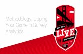 Methodology: Upping Your Game in Survey Data Analytics