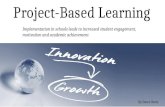 Project based learning increases student achievement