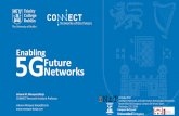 Enabling 5G Future Networks