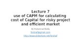 capital asset pricing model for calculating cost of capital for risk for risky project and efficient market lec-7