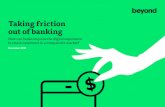Taking friction out of banking white paper - US