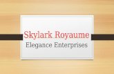 Skylark Royaume l Hosa Road- Elegance Enterprises