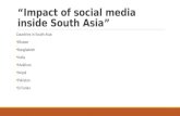 Impact of social media inside South Asia final presentation