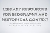Library Resources for Biography and Historical Context