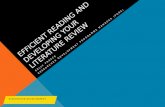 Efficient Reading and Developing Your Literature Review 13th June 2016