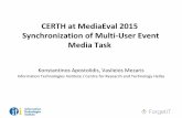 MediaEval 2015 - CERTH at MediaEval 2015 Synchronization of Multi-User Event Media Task