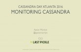 Cassandra Day Atlanta 2016  - Monitoring Cassandra