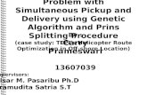 Solving Vehicle Routing Problem with Simultaneous Pickup and Delivery using Genetic Algorithm and Prins Splitting Procedure