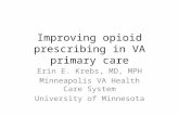 Improving Opioid Prescribing in VA Primary Care by Erin E. Krebs, MD, MPH