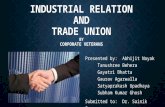 Industrial relationship and trade union