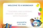 Майстер клас "Teaching and Learning English Vocabulary With Pleasure" Дикої С.М., вчителя англійської мови КЗ "НВО-ЗШ І-Ш ступенів
