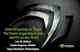 Android_Gaming_on_Tegra.ppt - NVIDIA Developer