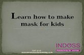 Learn how to make mask for kids