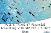 Pass C_TFIN52_67 Financial Accounting with SAP ERP 6.0 EhP7 Exam