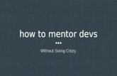 how to mentor devs